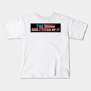 Union and proud of if Kids T-Shirt